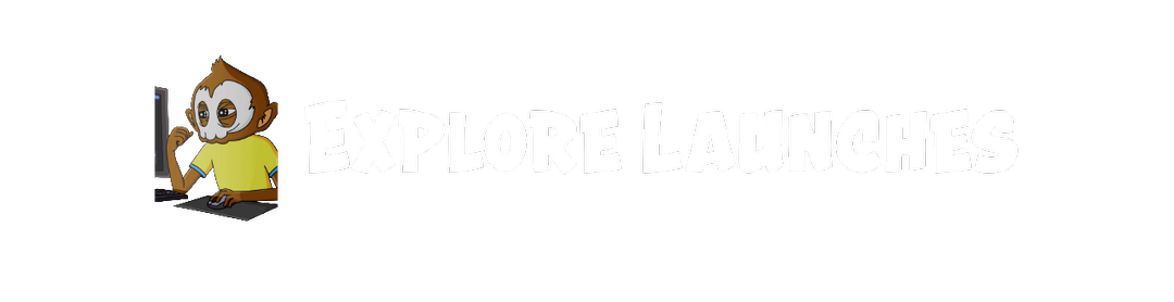 Explore Launches